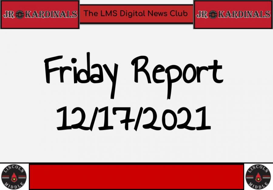 Friday Report: December 17, 2021