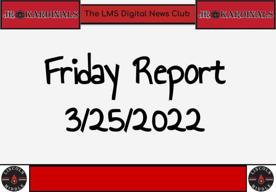 Friday Report - 3/25/2022