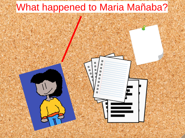 What happened to Maria Mañaba?